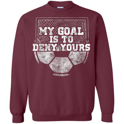 Cute Soccer Goalie Keeper T Shirt My Goal Is To Deny Yours Maroon