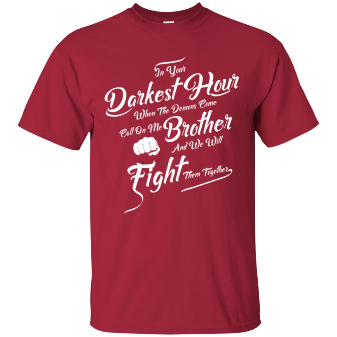 Family T-shirt In Your Darkest Hour Cardinal