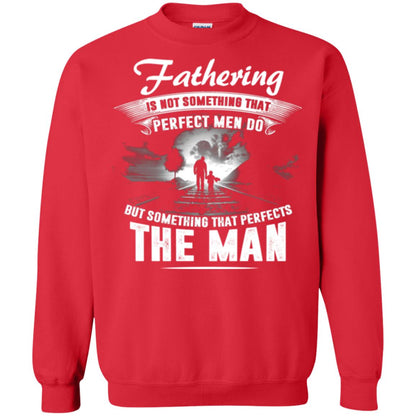 Fathering Is Not Something That Perfect Men Daddy T-shirt Red