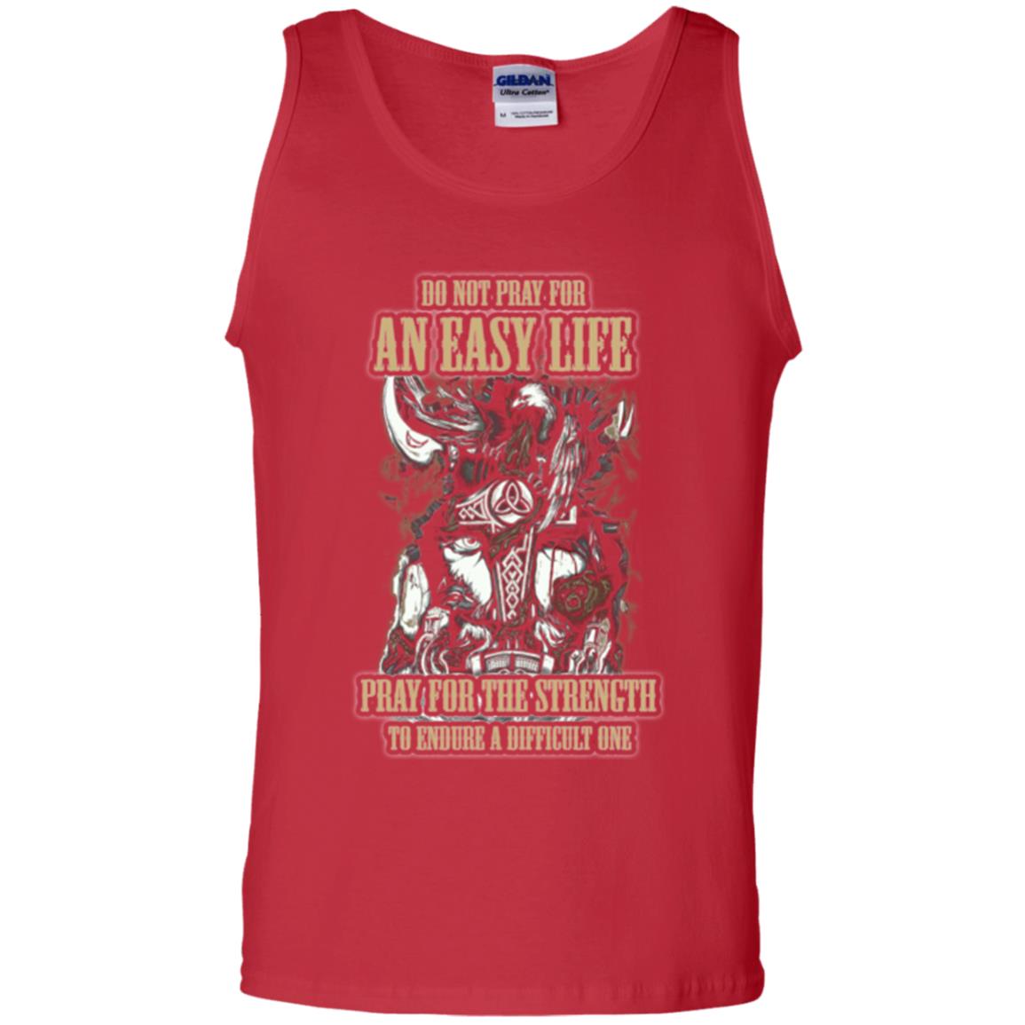 Do Not Pray For An Easy Life T-shirt Red