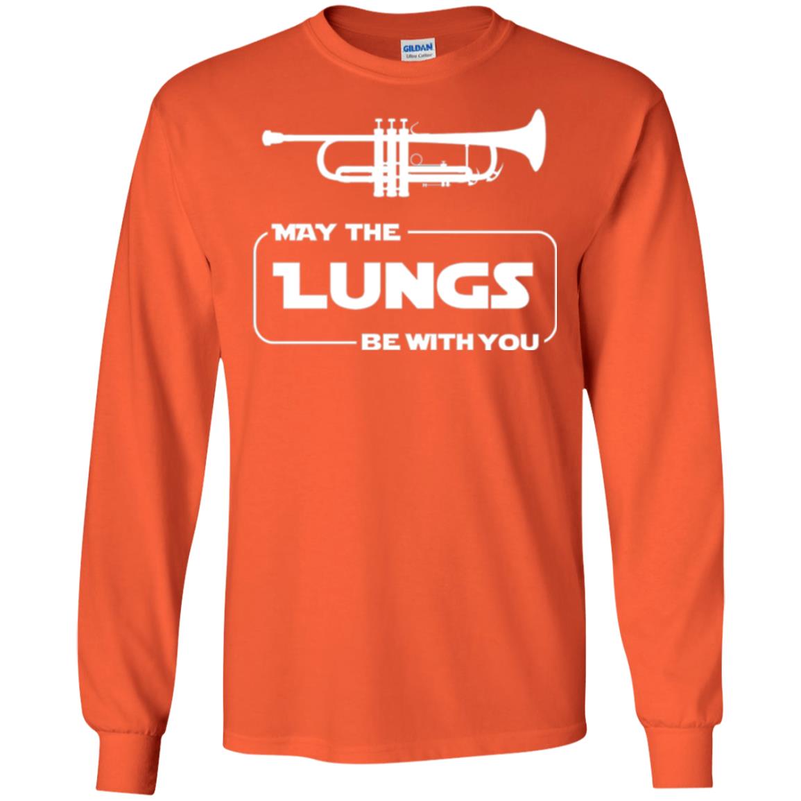 Funny Trumpet Player T-shirt May The Lungs Be With You Orange