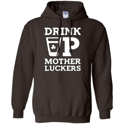 Drink Up Mother Luckers Funny St Patrick Day T-shirt Dark Chocolate