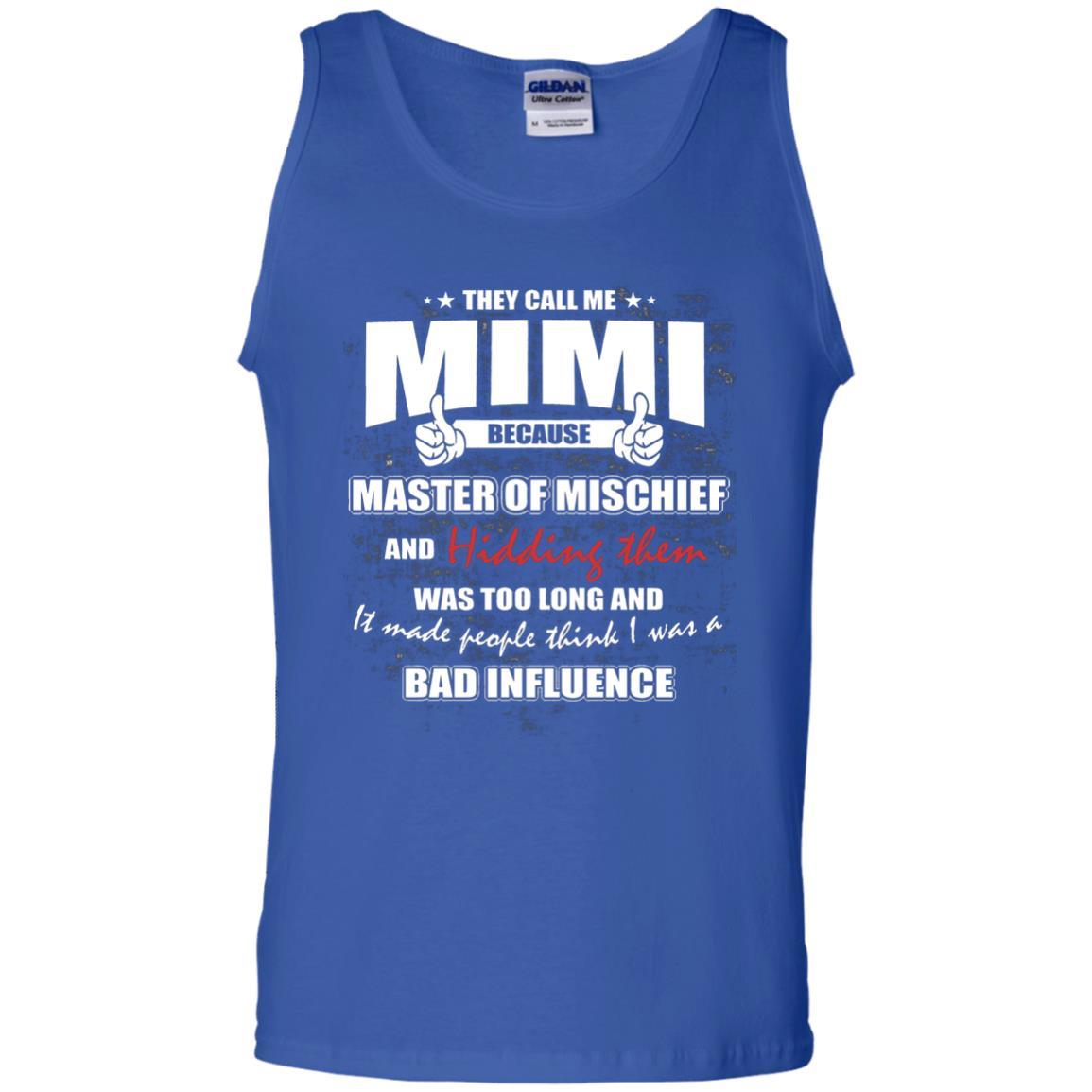 Mimi T-shirt They Call Me Mimi Because Master Of Mischief And Hiding Them Royal