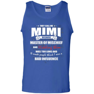 Mimi T-shirt They Call Me Mimi Because Master Of Mischief And Hiding Them