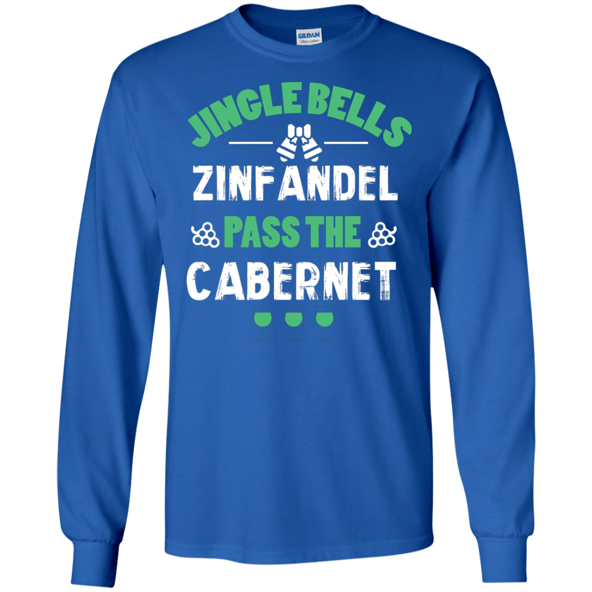 Christmas T-Shirt Jingle Bells Zinfandel Pass The Cabernet Royal