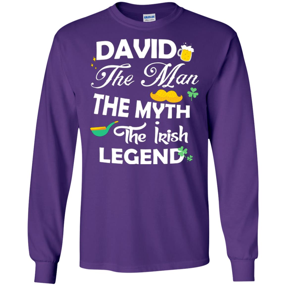Saint David's Day T-shirt David The Man The Myth The Irish Legend Purple