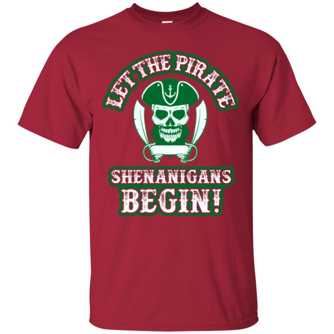 Saint Patrick's Day T-shirt Let The Pirate Shenanigans Begin Cardinal