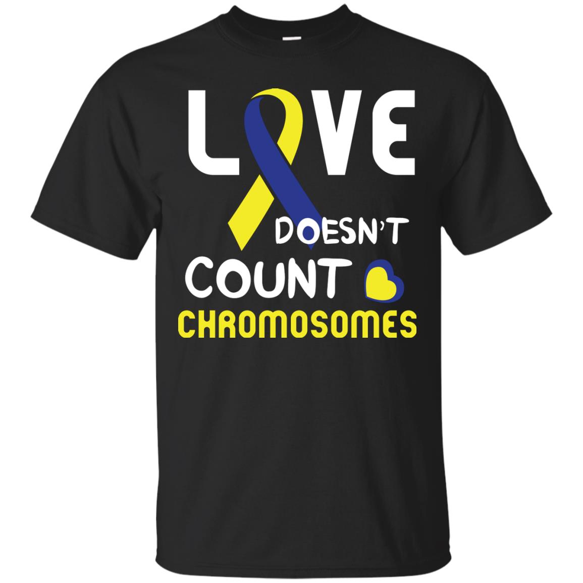 Love Doesn’t Count Chromosomes Down Syndrome Awareness T-shirt Black