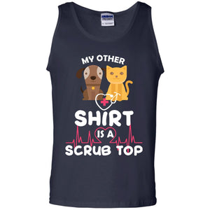 My Other Shirt Is A Scurb Top Veterinary Surgeon ShirtG220 Gildan 100% Cotton Tank Top