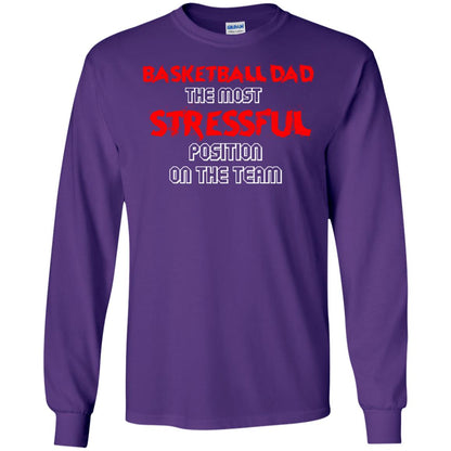 Basketball Dad T-shirt The Most Stressful Position On The Team Purple