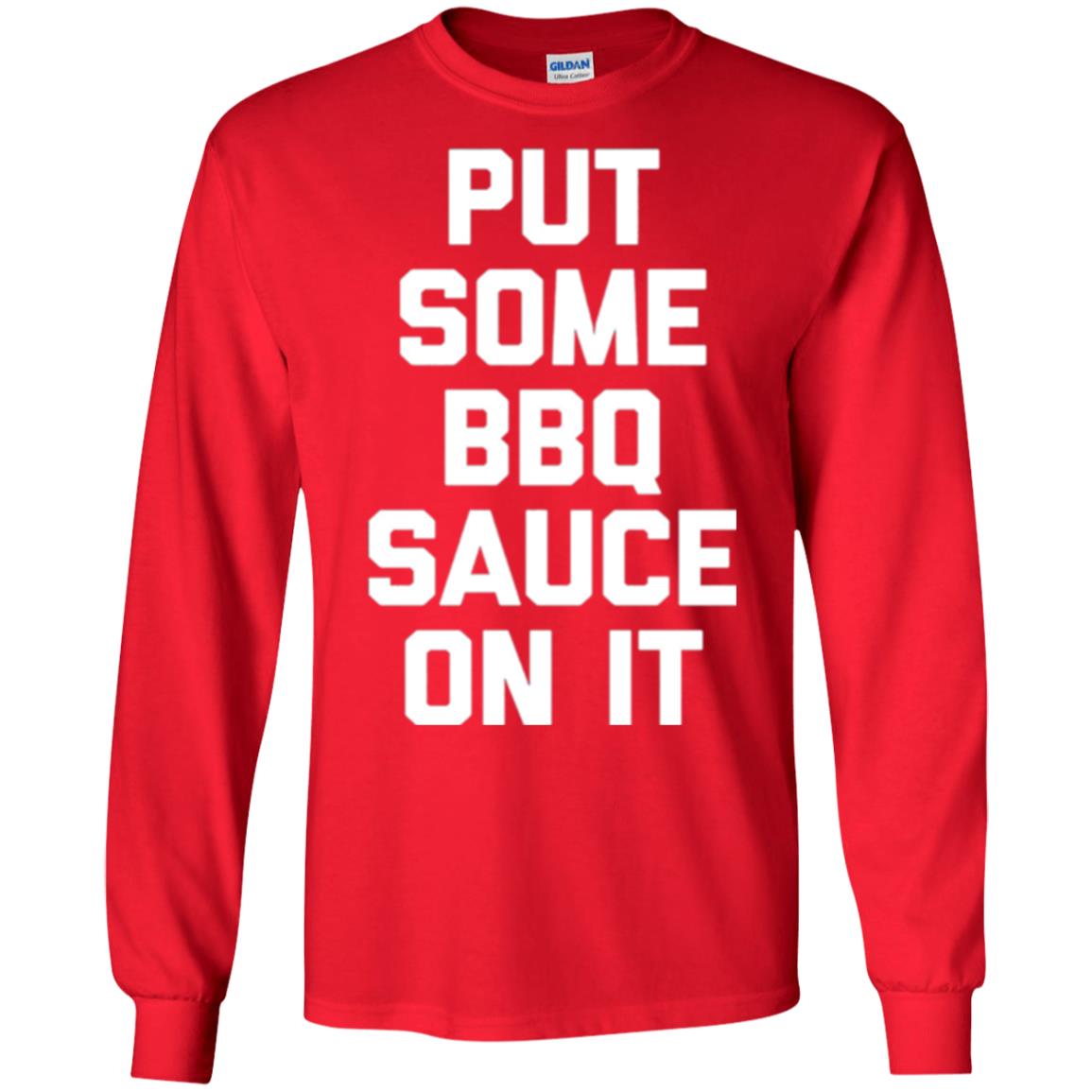 Barbecue Lovers T-shirt Put Some Bbq Sauce On It Red