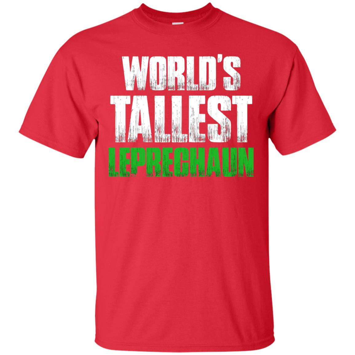 St. Patrick_s Day T-shirt World_s Tallest Leprechaun Red
