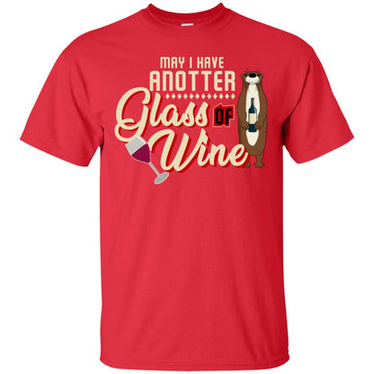 May I Have Anotter Glass Of Wine Funny Otter Shirt For Drinking Lovers Red