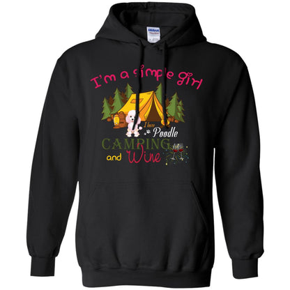 I’m A Simple Girl I Love Poodle Camping And Wine Shirt Black