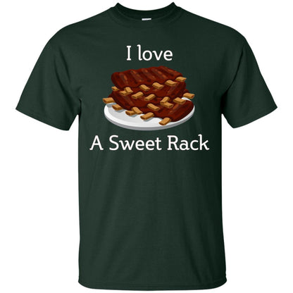 I Love A Sweet Rack Bbq Ribs T-shirt Forest