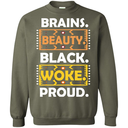 Brains Beauty Black Woke Proud African American T-shirt Military Green
