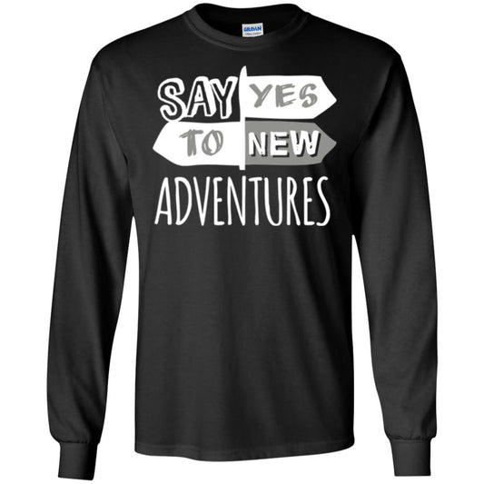 Say Yes To New Adventures Travel Explore Wanderlust T-shirt Black