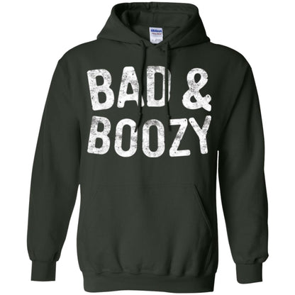 Funny Drinking T-shirt Bad And Boozy Forest Green