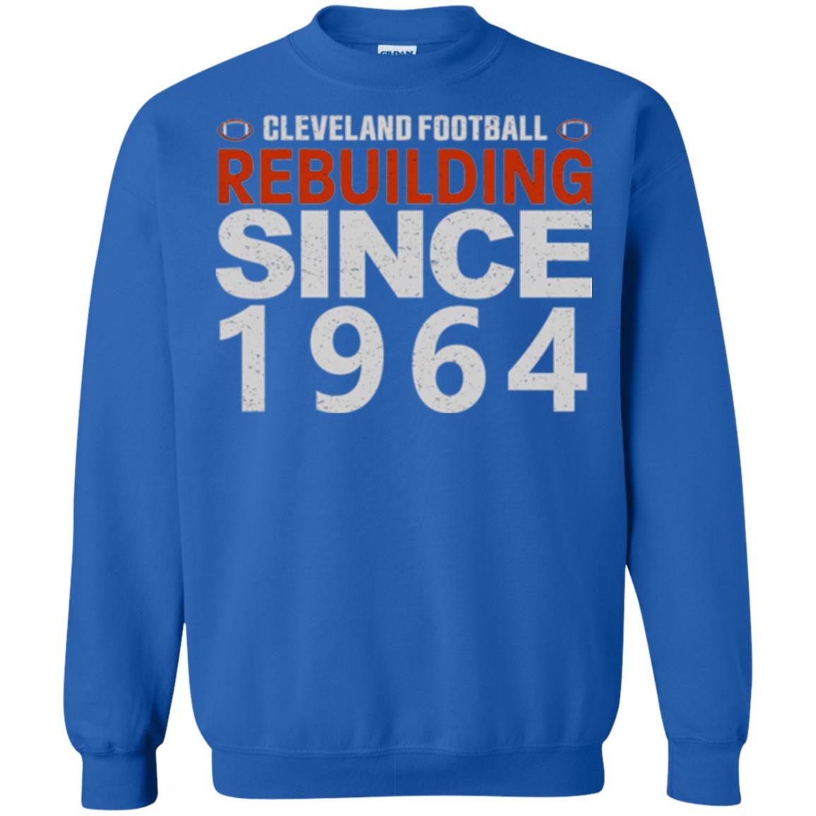 Football T-shirt Cleveland Football Rebuilding Since 1964 Royal