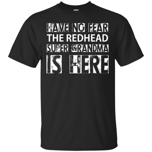 Nana T-shirt The Redhead Super Grandma Is Here Black