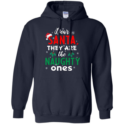 Dear Santa They Are The Naughty Ones Funny X-mas Gift Shirt Navy