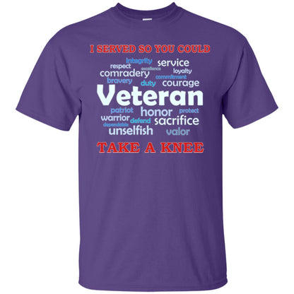 I Served So You Could Take A Knee Veteran Sacrifice T-shirt Purple