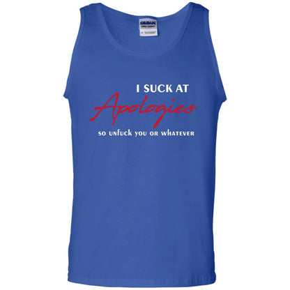 I Suck At Apologies So Unfuck You Or Whatever T-Shirt Royal