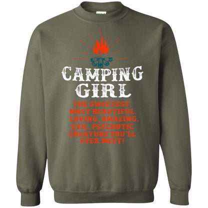 The Sweetest Most Beautiful Loving Amazing Evil Pyschotic Creature You'll Ever Meet Shirt Military Green