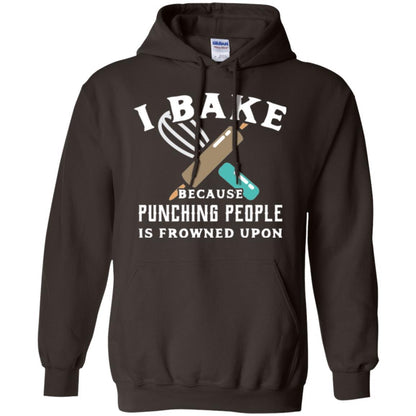 Baking T-shirt I Bake Because Punching People Is Frowned Upon Dark Chocolate