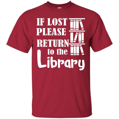 If Lost Please Return To The Library Librarian T-shirt Cardinal