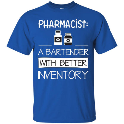 Pharmacist Is A Bartender With Better Inventory Shirt Royal
