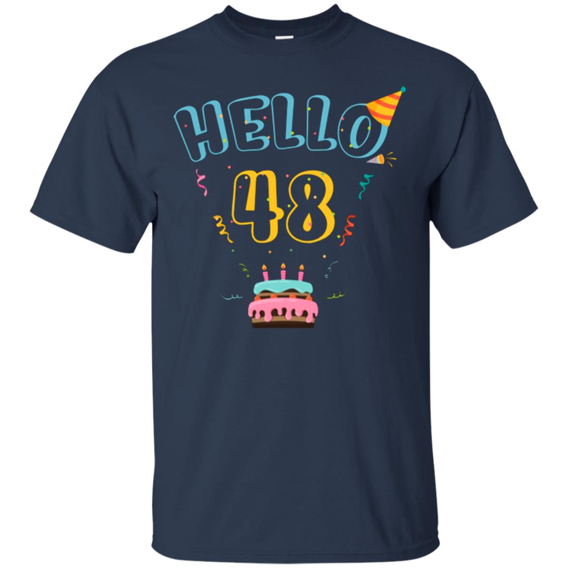 Hello 48 Forty Eight 48th 1970s Birthday Gift Shirt Navy
