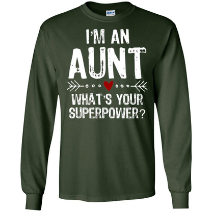 Aunt T-shirt I_m An Aunt What_s Your Superpower Forest Green