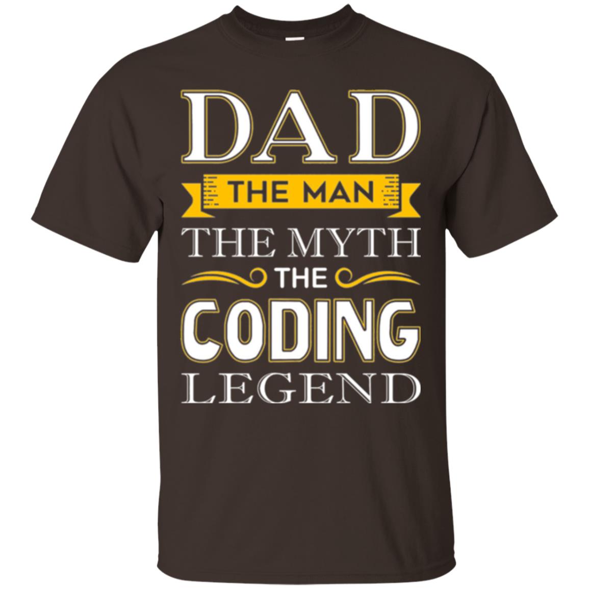 Daddy T-shirt The Man The Myth Colding Legend Dark Chocolate