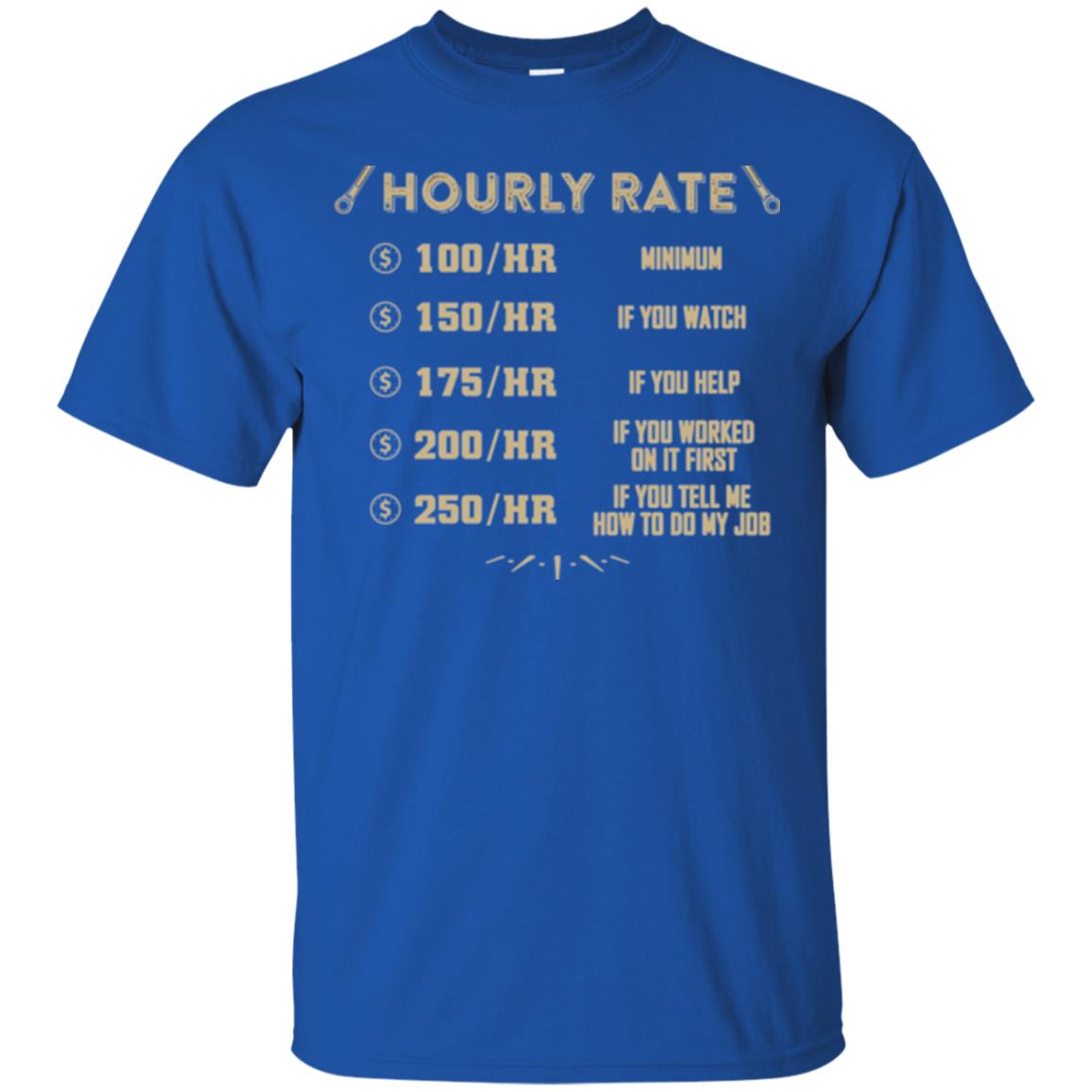Mechanic T-shirt Mechanic Hourly Rate Royal