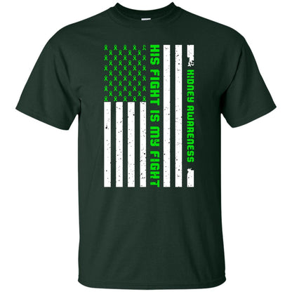 Kidney Awareness His Fight Is My Fight Kelly Green Ribbon Stars Flag Of Usa Shirt Forest