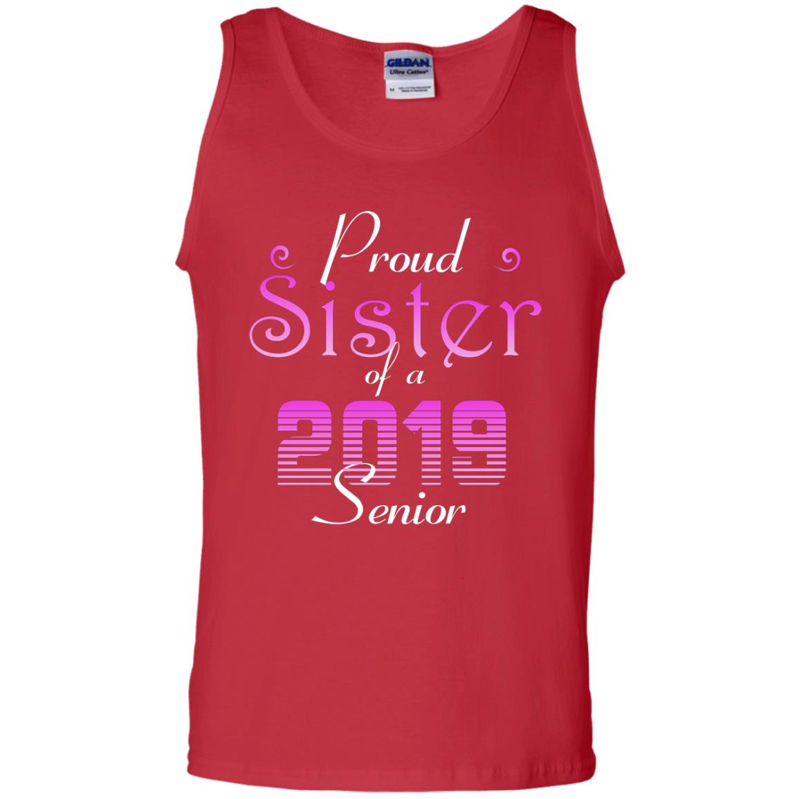 Proud Sister Of 2019 Senior Sister Shirt Red