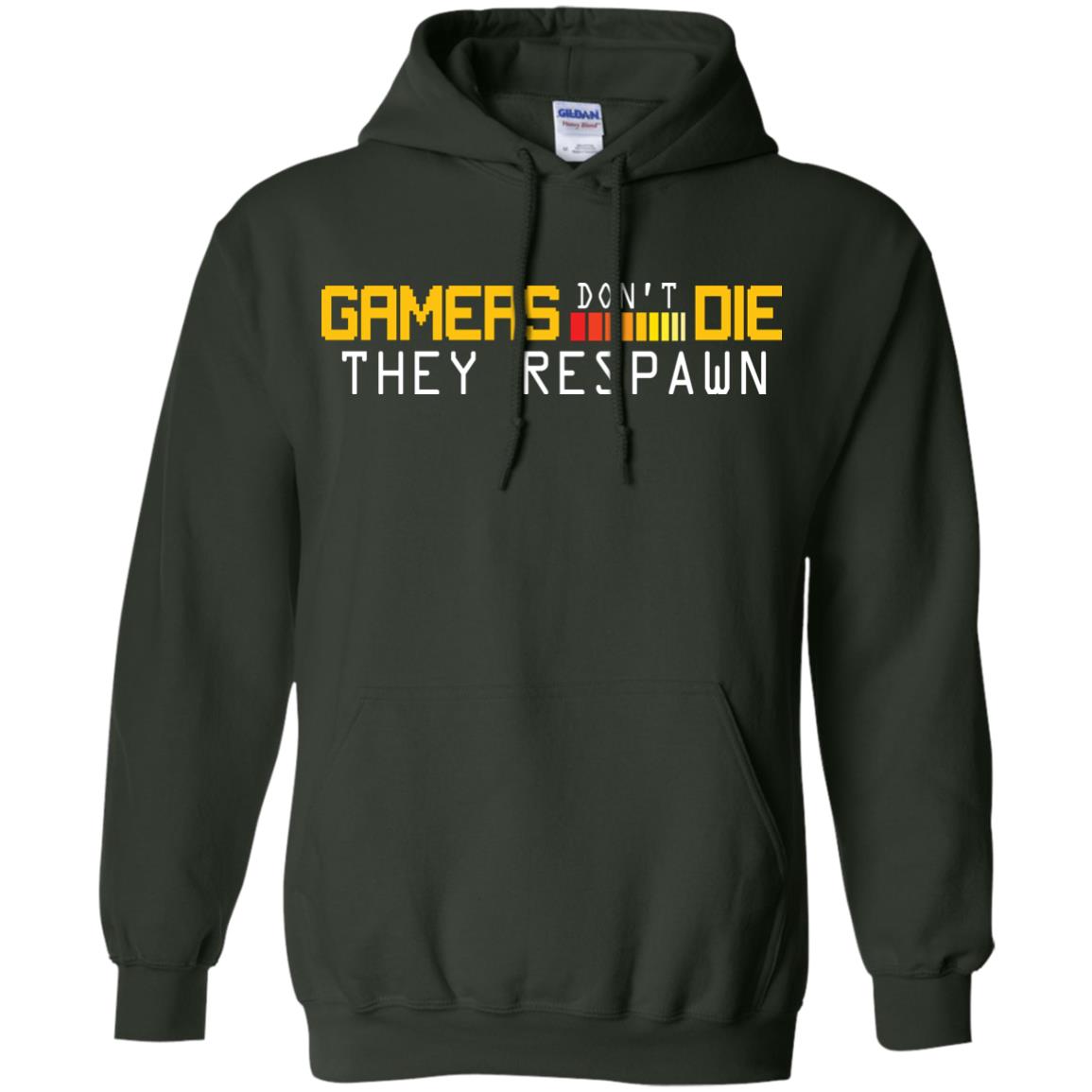 Gamers Don’t Die They Respawn Best T-shirt For Gamer Forest Green