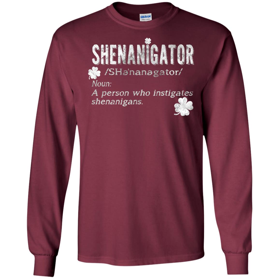 Shenanigator Shamrocks St. Patrick Day Shirt For Irish Maroon