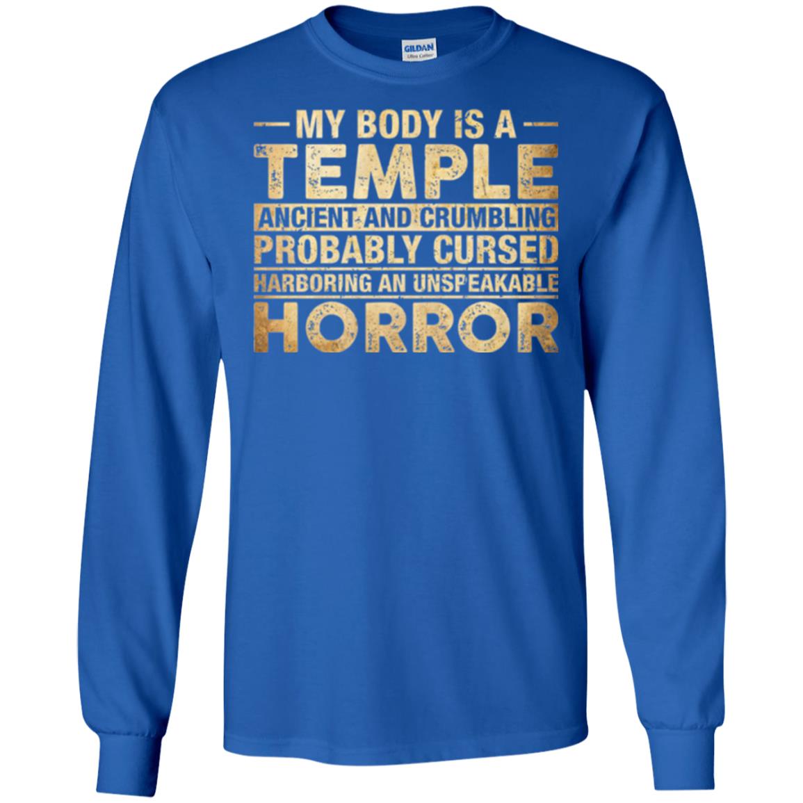 My Body Is A Temple Ancient And Crumbling Probably Cursed T-shirt Royal
