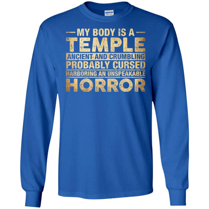 My Body Is A Temple Ancient And Crumbling Probably Cursed T-shirt Royal