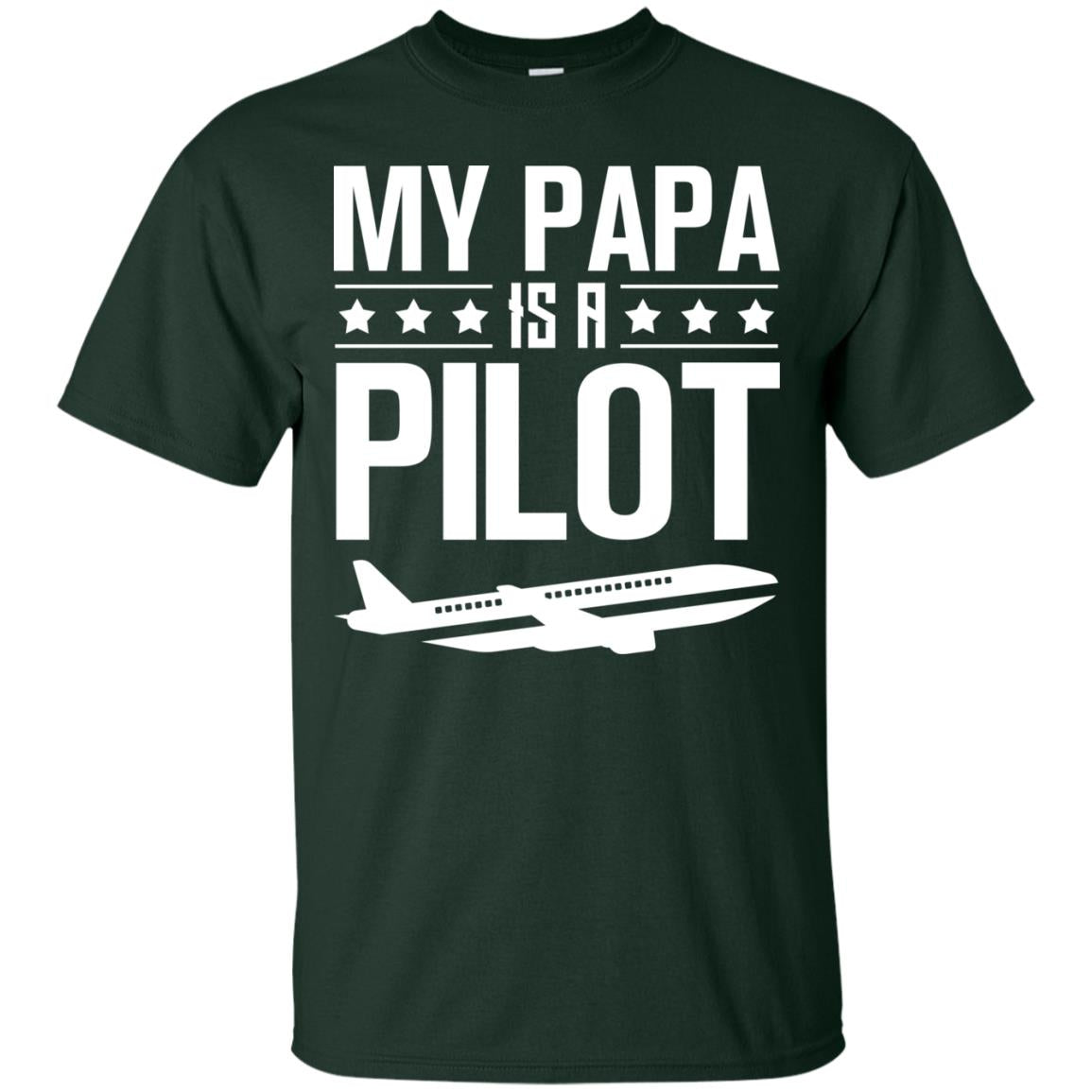 My Papa Is A Pilot Shirt Forest