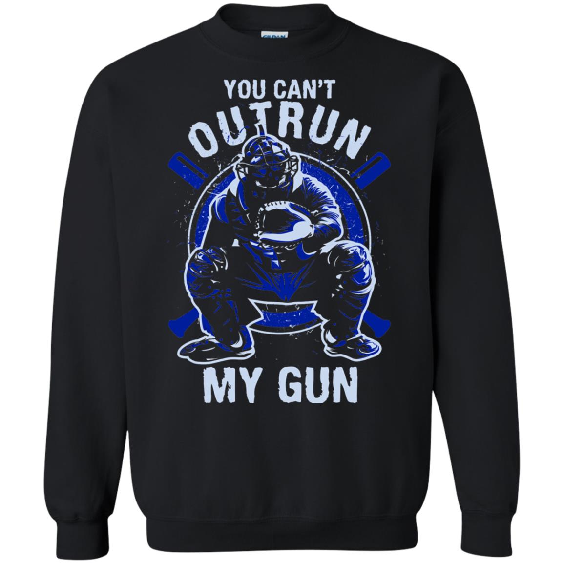 You Cant Outrun My Gun Baseball Catcher Shirt