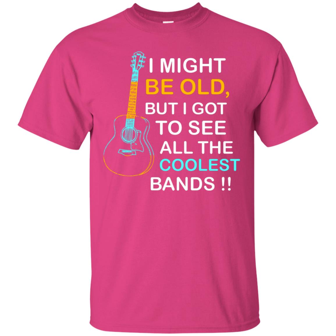 Be Old But I Got To See All The Coolest Band Shirt Heliconia