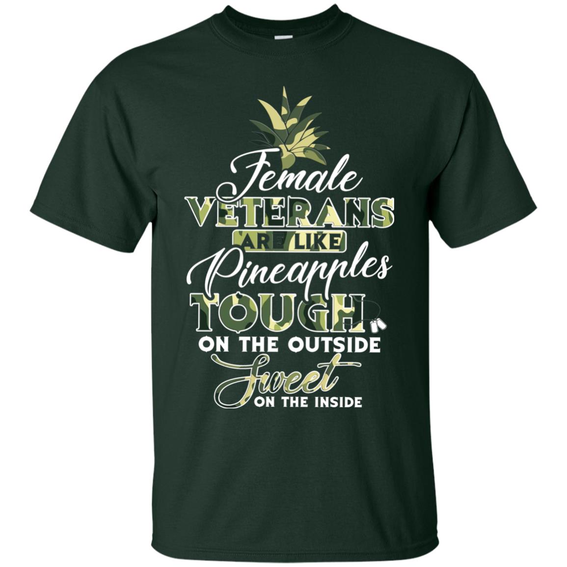Female Veterans Are Like Pineapple Tough On The Outside Sweet On The Inside Forest