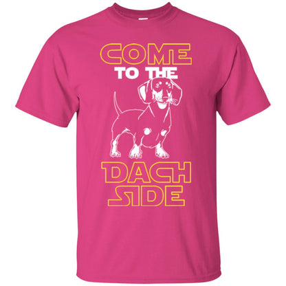 Come To The Dach Side Dachshund Dog Lover Shirt Heliconia