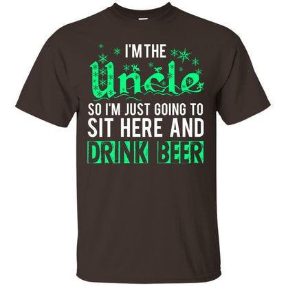 Uncle T-Shirt I'm The Uncle So I'm Just Going To Sit Here And Drink Beer Dark Chocolate