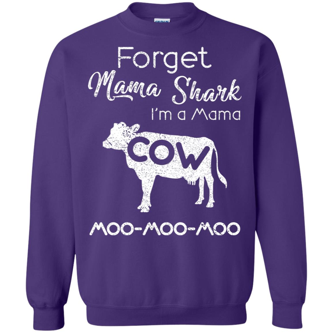 Forget Mama Shark I'm A Mama Cow Shirt Purple