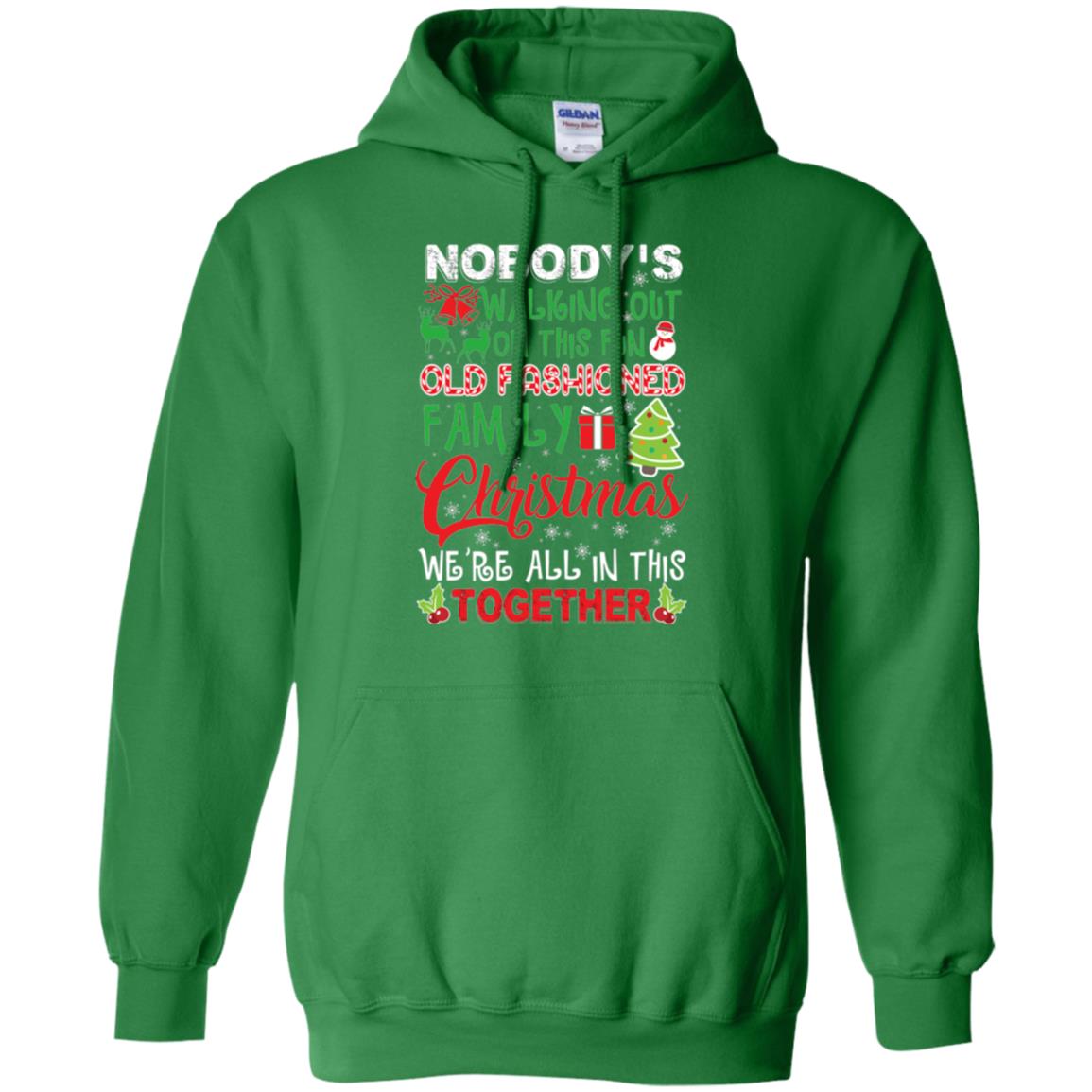 Christmas T-shirt We_re All In This Together Irish Green