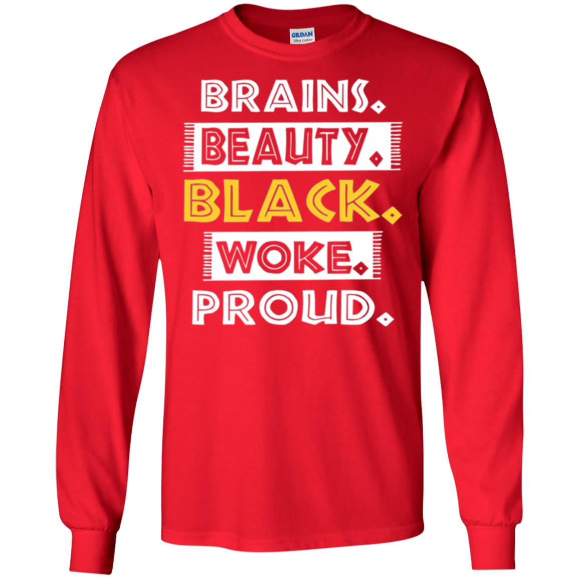 Educated Melanin T-shirt Brains Beauty Black Woke Proud Red